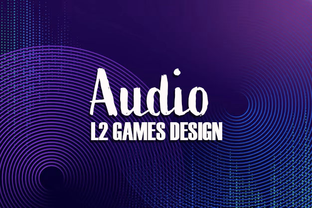 Banner that saus Audio - L2 Games Design